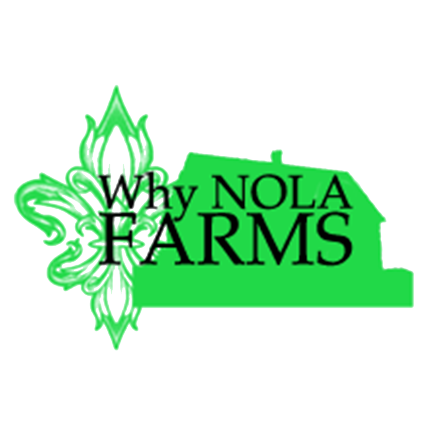 Why NOLA Farms!